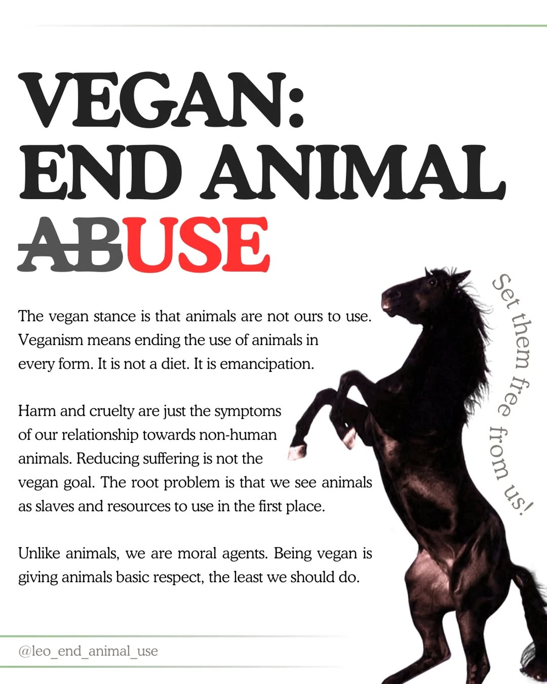 Vegan: end animal a̶b̶use